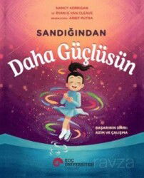 Sandığından Daha Güçlüsün - Koç Üniversitesi Yayınları