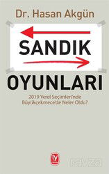 Sandık Oyunları (2019 Yerel Seçimleri'n de Büyükçekmece'de Neler Oldu?) - Tekin Yayınevi