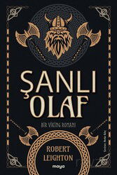 Şanlı Olaf Bir Viking Romanı - Maya Kitap