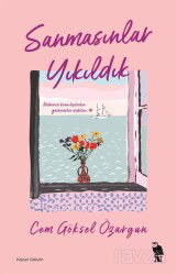 Sanmasınlar Yıkıldık - Nemesis Kitap