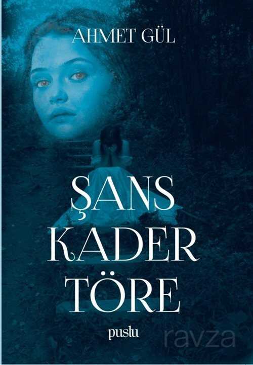 Şans Kader Töre - Puslu Yayıncılık