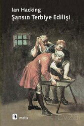 Şansın Terbiye Edilişi - Metis Yayınları