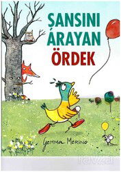 Şansını Arayan Ördek - Beta Kids