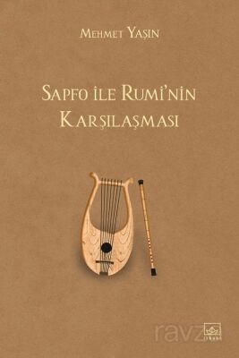 Sapfo ile Rumi'nin Karşılaşması - 1