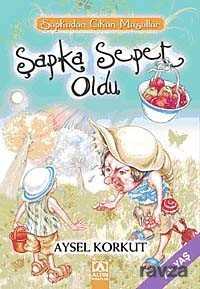 Şapka Sepet Oldu - Altın Kitaplar