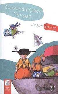 Şapkadan Çıkan Tavşan - Final Kültür Sanat Yayınları