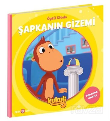 Şapkanın Gizemi / Kukuli Öykü Kitabı - 1