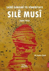 Şaîrê Gimgimî yo Vîndîbîyaye Sılê Musî (1889-1952) - Vate Yayınları