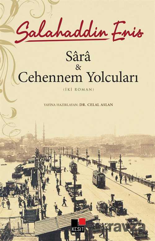 Sara ve Cehennem Yolcuları - Kesit Yayınları