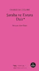 Şaraba ve Esrara Dair - Sel Yayınları