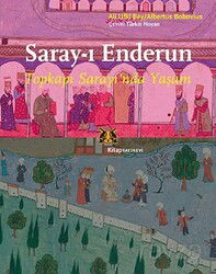 Saray-ı Enderun - Topkapı Sarayı'nda Yaşam - Kitap Yayınevi