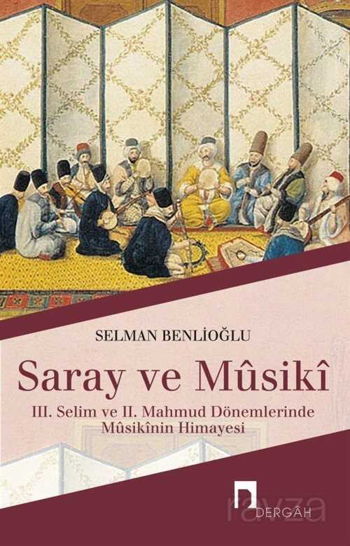Saray ve Musiki - Dergah Yayınları
