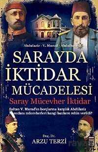 Sarayda İktidar Mücadelesi - Timaş Yayınları