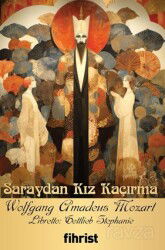 Saraydan Kız Kaçırma Opera Klasikleri: 35 - Fihrist Kitap