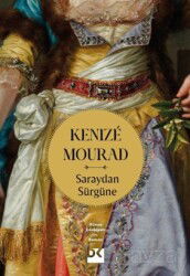 Saraydan Sürgüne - Doğan Kitapçılık