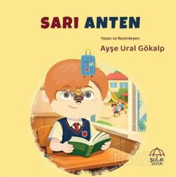 Sarı Anten - Şule Yayınları