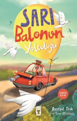 Sarı Balonun Yolculuğu - 1