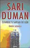 Sarı Duman: İstanbul'u Sarsan İki Gün - Alfa Yayınları