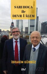 Sarı Hoca İle Devr-i Alem - İsmail Beşikçi Vakfı Yayınları