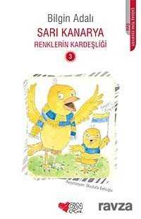 Sarı Kanarya / Renklerin Kardeşliği 3 - Can Çocuk Yayınları