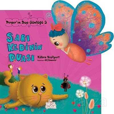 Sarı Kedinin Duası / Pırpır'ın Dua Günlüğü -3 - Nesil Çocuk Yayınları
