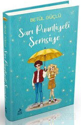 Sarı Puantiyeli Şemsiye (Ciltli) - Ren Kitap