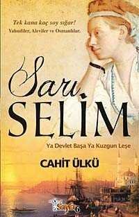 Sarı Selim - 1