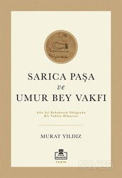 Sarıca Paşa ve Umur Bey Vakfı - Timaş Akademi
