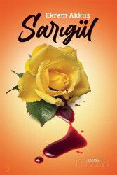 Sarıgül - Cinius Yayınları