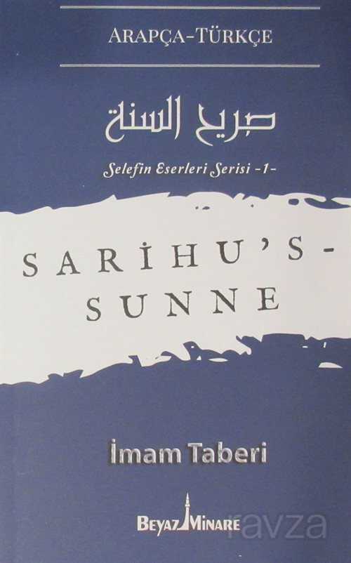 Sarihu's-Sunne / Selefin Eserleri Serisi 1 - Beyaz Minare Kitap