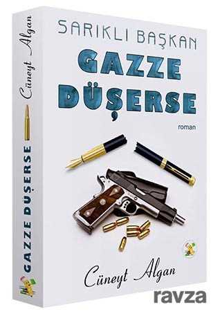 Sarıklı Başkan Gazze Düşerse - Ehli Sünnet Kitap