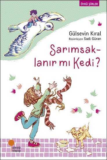 Sarımsaklanır mı Kedi? - Günışığı Kitaplığı