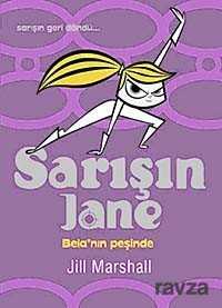 Sarışın Jane-Belanın Peşinde - 1