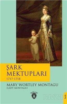 Şark Mektupları (1717-1718) - 1