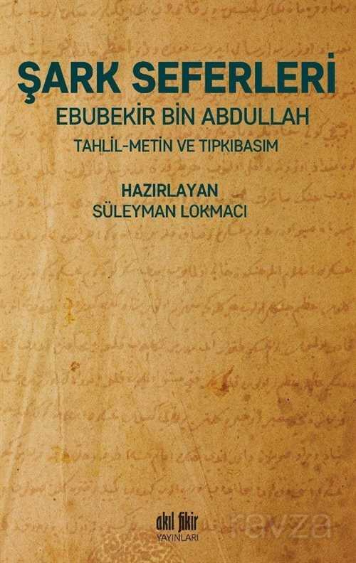 Şark Seferleri - Akıl Fikir Yayınları