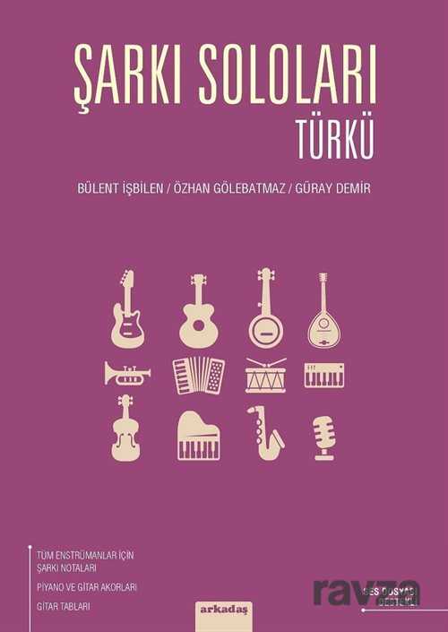 Şarkı Soloları: Türkü - Arkadaş Yayınları