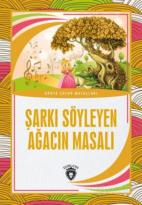 Şarkı Söyleyen Ağacın Masalı - 1
