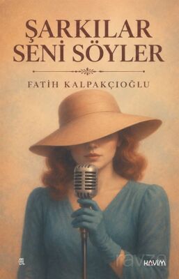 Şarkılar Seni Söyler - 1