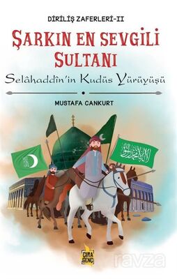 Şarkın En Sevgili Sultanı Selahaddin'in Kudüs Yürüyüşü - 1