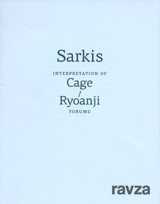 Sarkis: Cage/Ryoanji Yorumu - Sarkis: Interpretation of Cage/Ryoanji - Arter