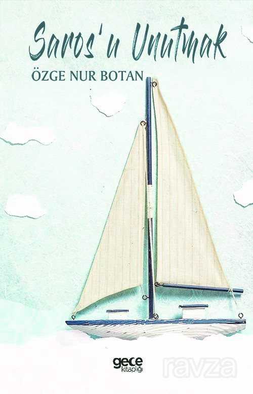 Sarosu Unutmak - Gece Kitaplığı