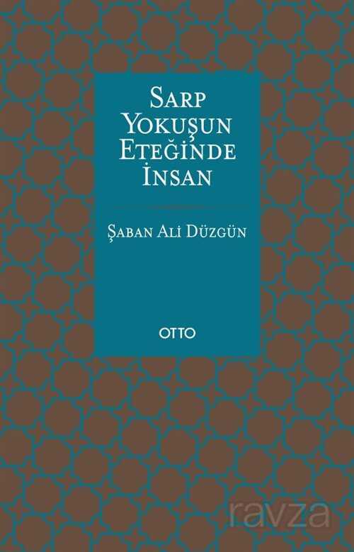 Sarp Yokuşun Eteğinde İnsan - Otto Yayınları (Ankara)