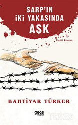 Sarp'ın İki Yakasında Aşk - Gece Kitaplığı