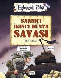 Sarsıcı İkinci Dünya Savaşı - Eğlenceli Bilgi