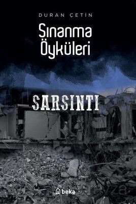 Sarsıntı / Sınanma Öyküleri - 1