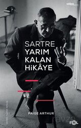 Sartre Yarım Kalan Hikaye - Fol Kitap