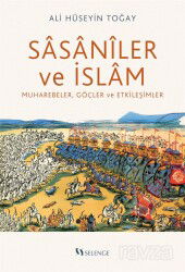 Sasanîler ve İslam - Selenge Yayınları