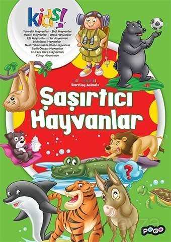 Şaşırtıcı Hayvanlar / İlk Kütüphanem Serisi - 1