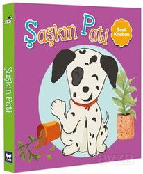 Şaşkın Pati (Sesli Kitabım) - Net Turistik Yayınları