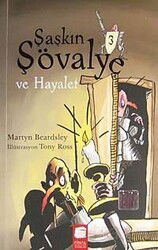 Şaşkın Şövalye 3 - Final Kültür Sanat Yayınları